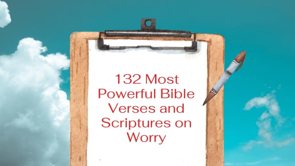 Bible Verses and Scriptures on Worry