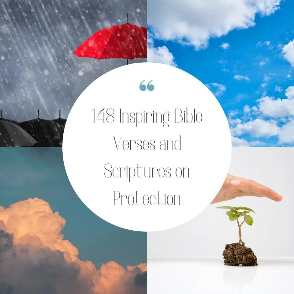 148 Inspiring Bible Verses and Scriptures on Protection