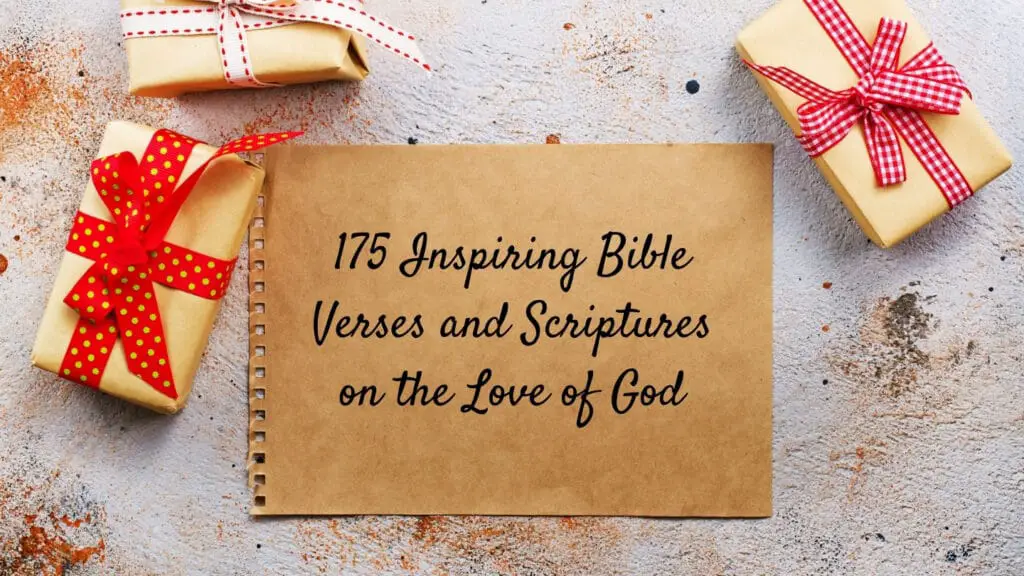 175 Inspiring Bible Verses and Scriptures on the Love of God