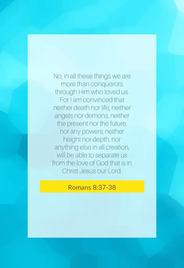 Quote on Romans 8:37-38