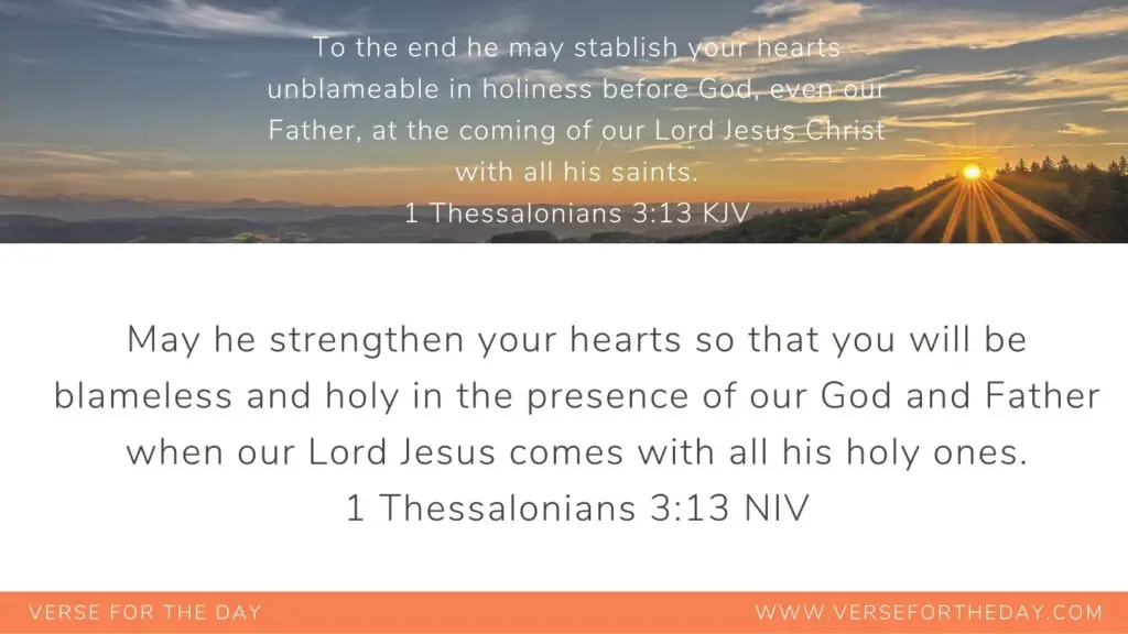 Bible Verse of the Day - 1 Thessalonians 3:13 KJV & NIV