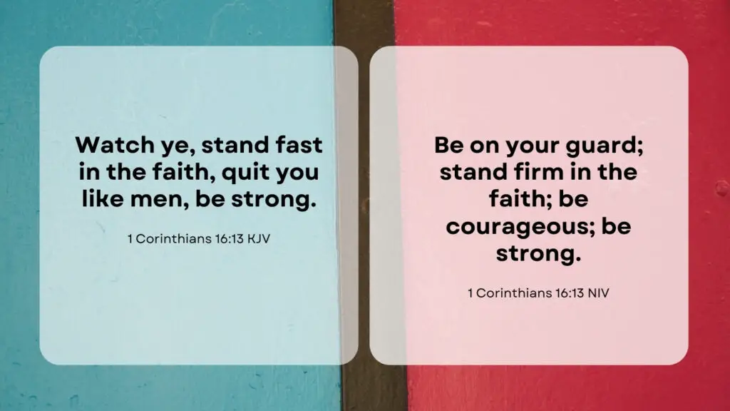 Bible Verse of the Day - 1 Corinthians 16:13 KJV and NIV
