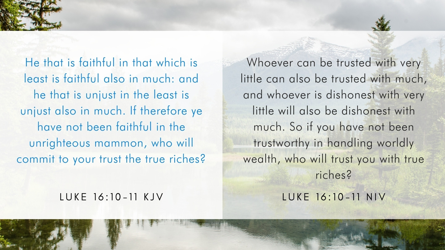 Luke 16:10-11 - Bible Verse of the Day