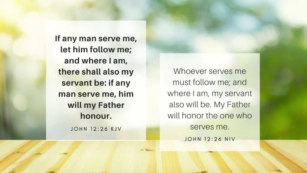 Bible Verse of the Day - John 12:26 KJV and NIV