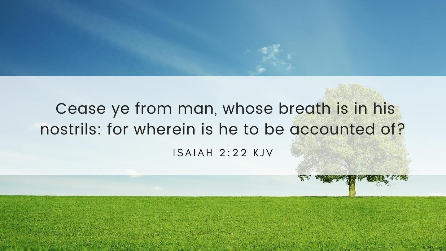 isaiah 2 22 bible verse