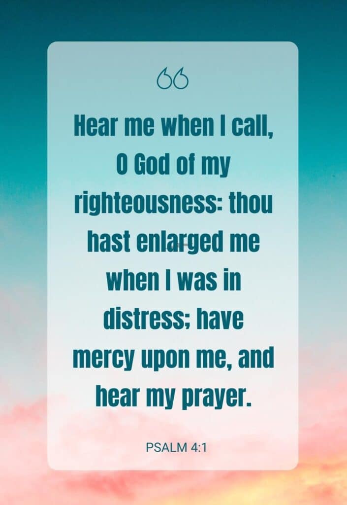Hear me when I call O God of my righteousness