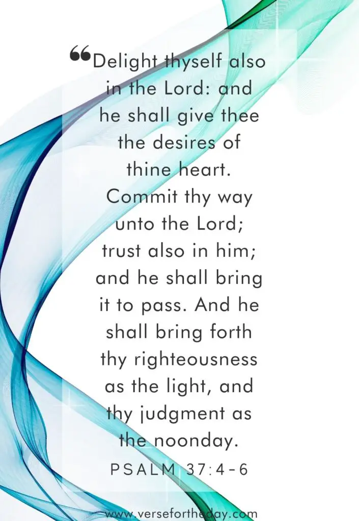 delight yourself in the Lord and trust in Him