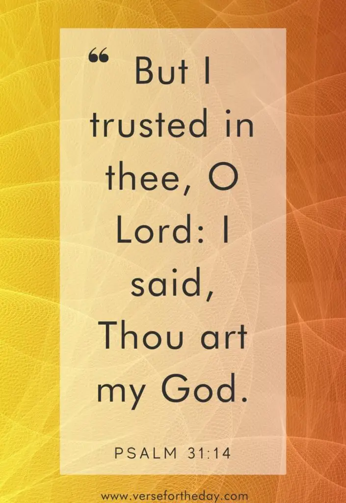 bible verses about trusting God from psalm 31