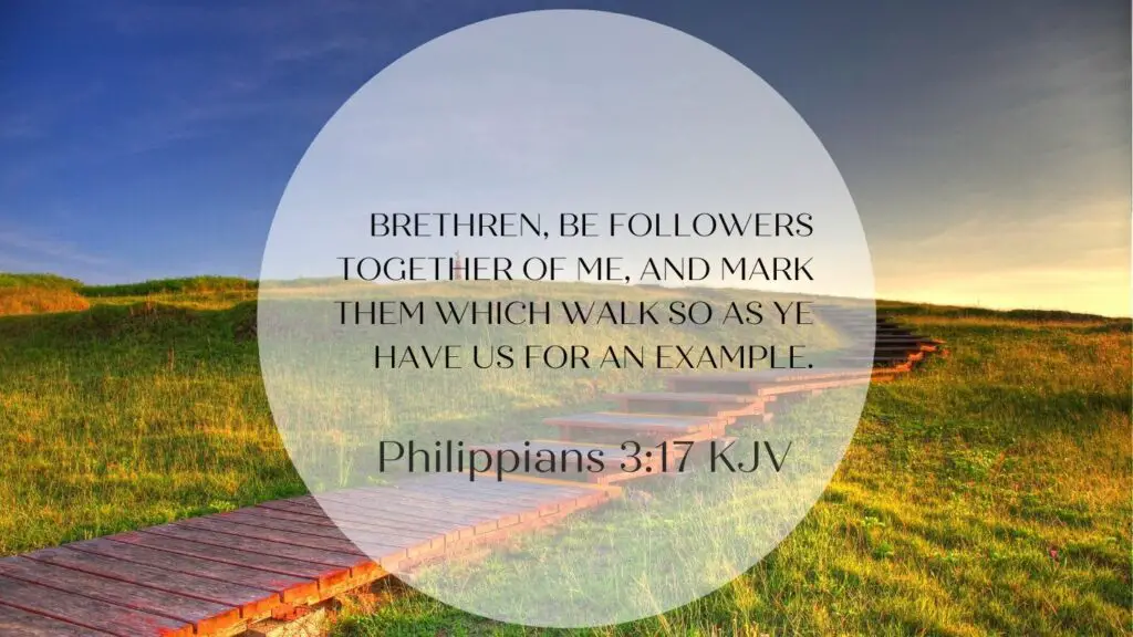 Bible verse of the Day - Philippians 3:17 KJV