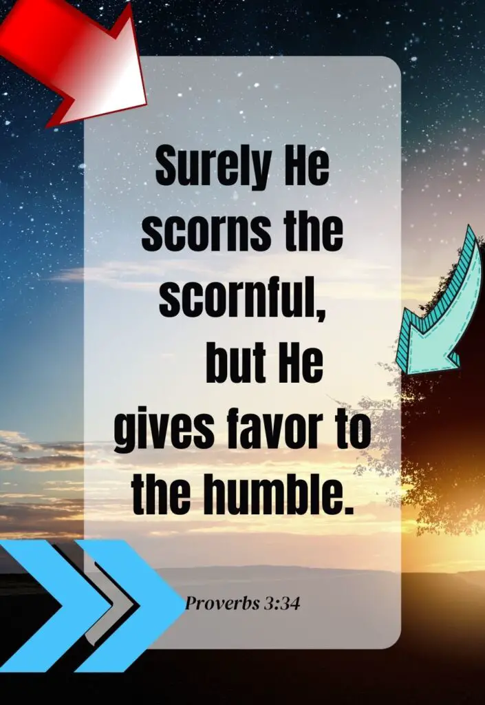 Bible verses about humility - Proverbs 3:34