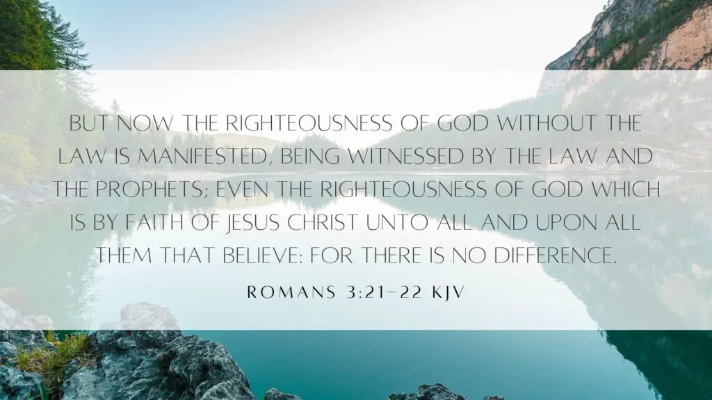 Bible verse of the Day - Romans 3:21-22 KJV
