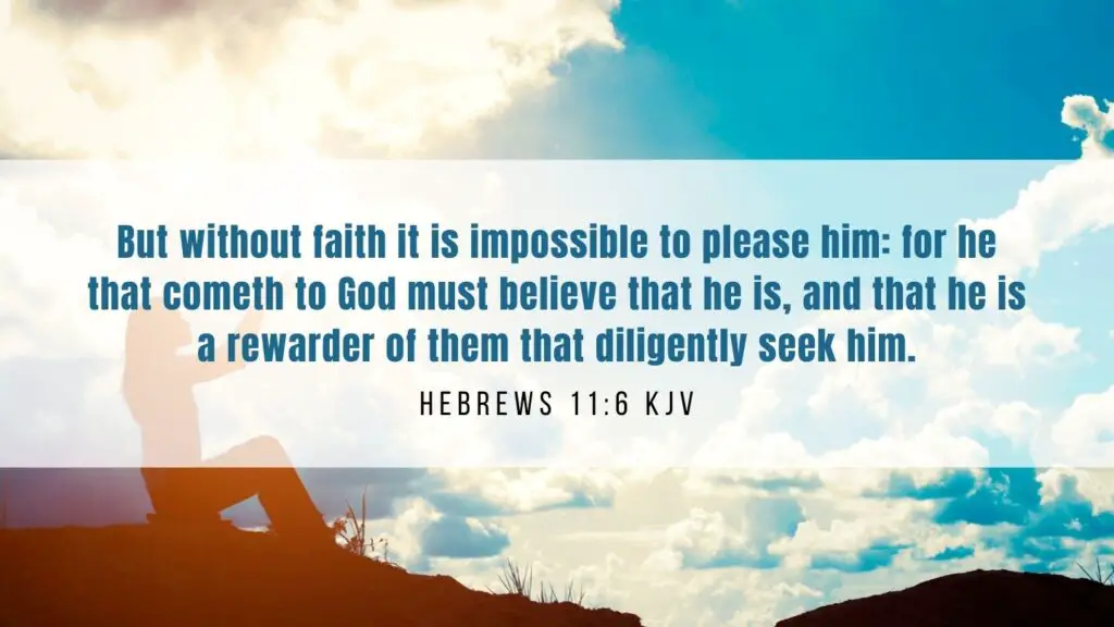 Bible verse of the Day - Hebrews 11:6 KJV