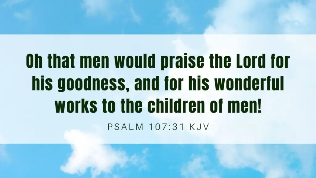 Bible verse of the Day - Psalm 107:31 KJV