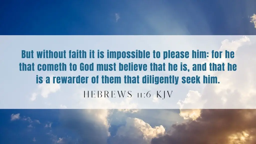 Bible verse of the Day - Hebrews 11:6 KJV