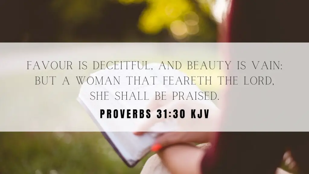 Bible verse of the Day - Proverbs 31:30 KJV