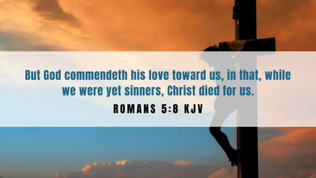 Bible verse of the Day - Romans 5:8 KJV