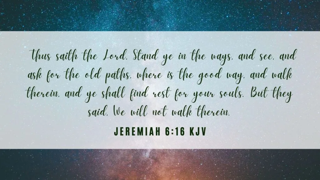 Bible verse of the Day - Jeremiah 6:16 KJV