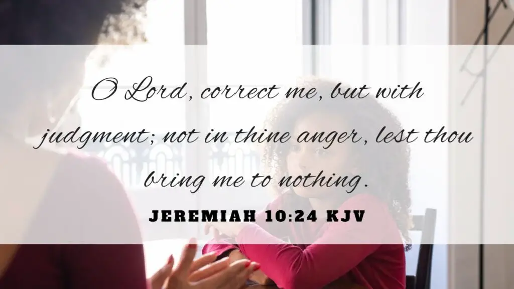 Bible verse of the Day - Jeremiah 10:24 KJV