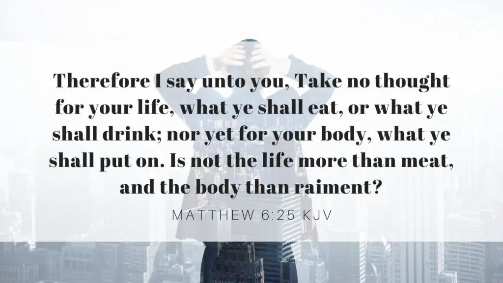 Bible verse of the Day - Matthew 6:25 KJV