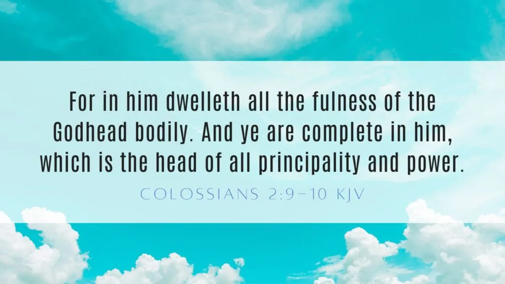 Bible verse of the Day - Colossians 2:9-10 KJV