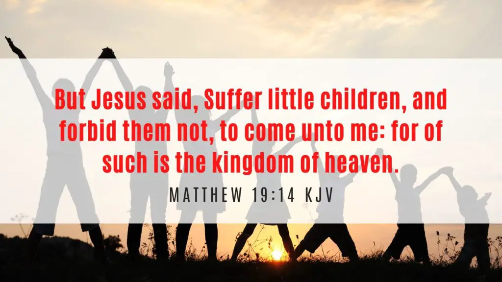 Bible verse of the Day - Matthew 19:14 KJV