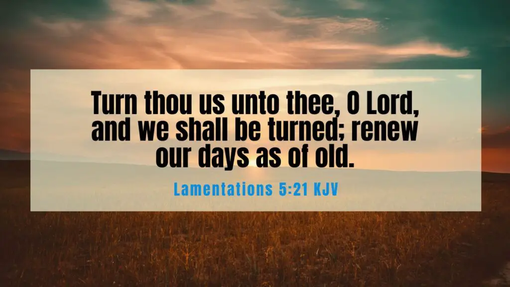 Bible Verse of the Day - Lamentations 5:21 KJV