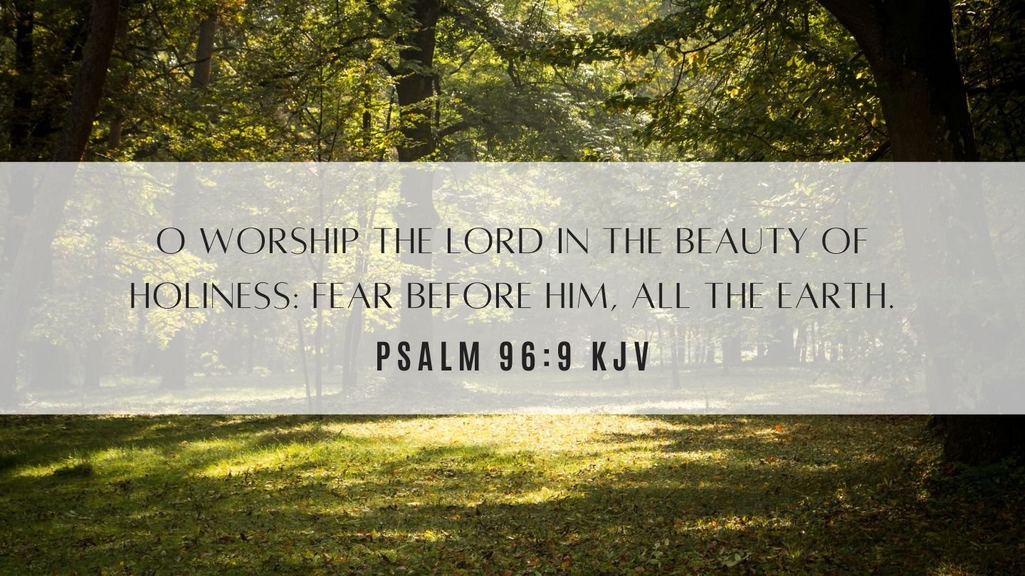 Psalm 969 KJV Bible Verse of the Day