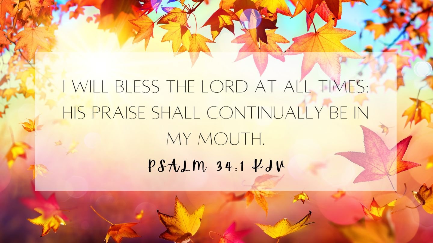 Psalm 34 1 KJV Bible Verse Of The Day