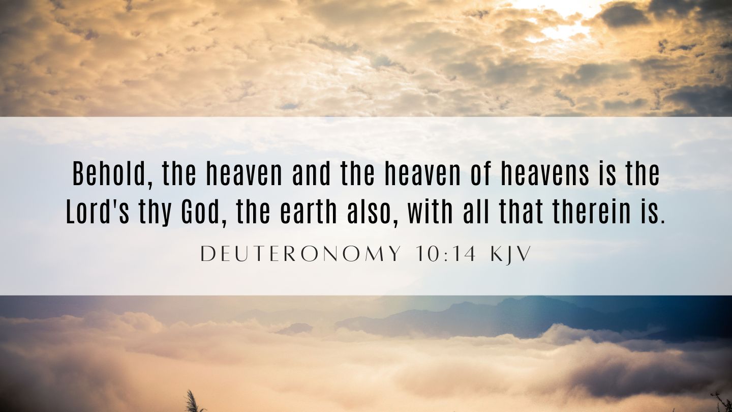 Deuteronomy 10:14 KJV - Bible Verse of the Day