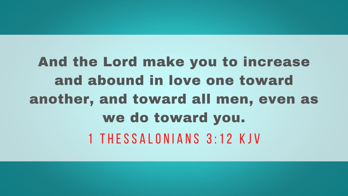 1 Thessalonians 3:12 KJV - Bible Verse of the Day