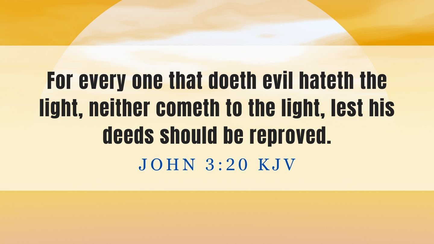 John 3 20 KJV Daily Bible Verse Of The Day