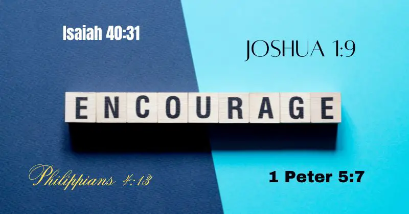 Bible Verses About Encouragement