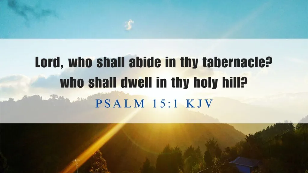 What does Psalm 15:1 mean