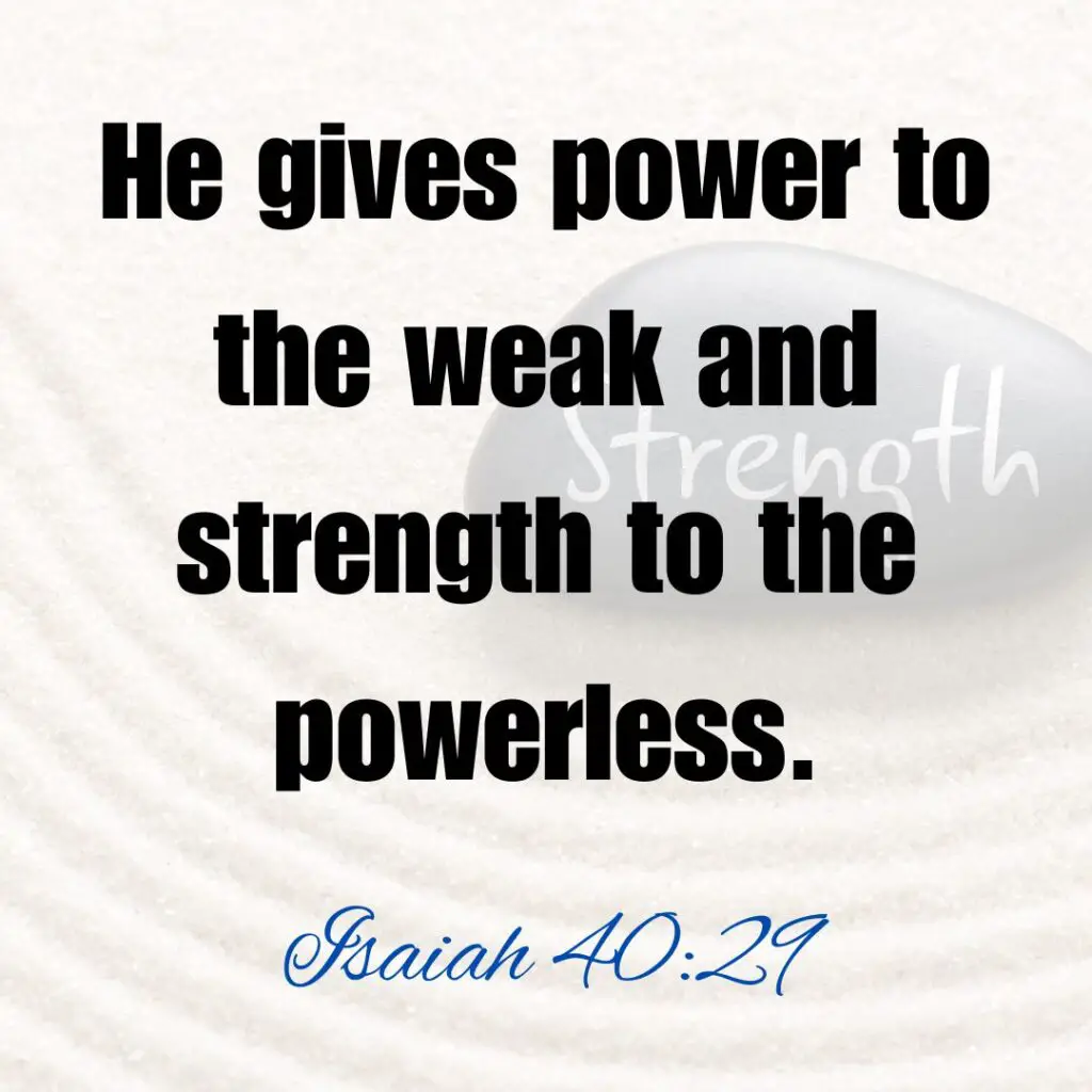 Scriptures on strength to encourage you