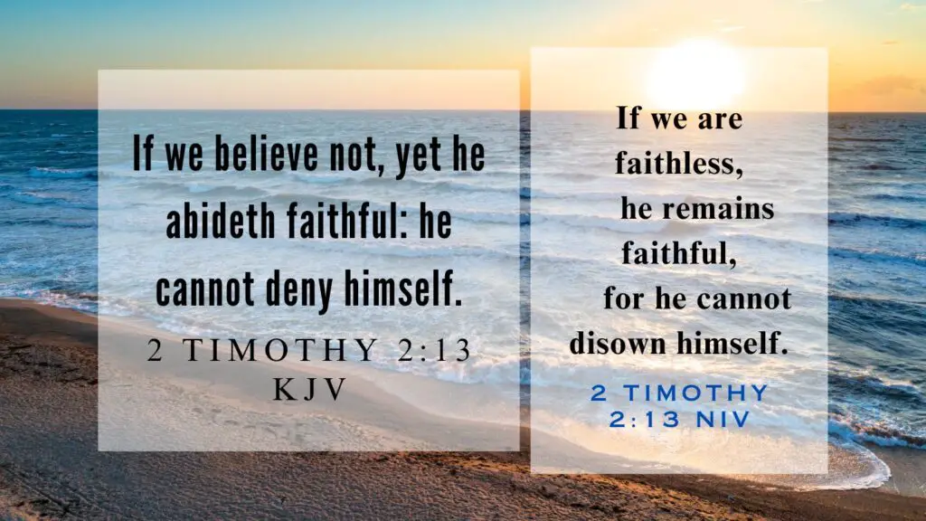 Verse of the Day KJV for July 7 2023 Friday - What does 2 Timothy 2:13 mean