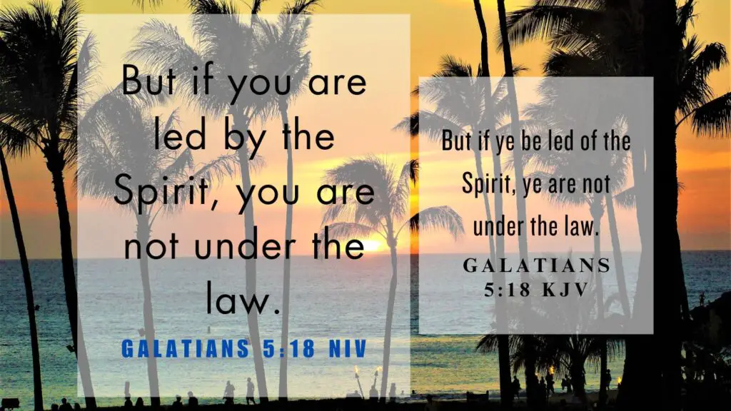 Verse of the Day KJV for August 10 2023 Thursday - What does Galatians 5:18 mean