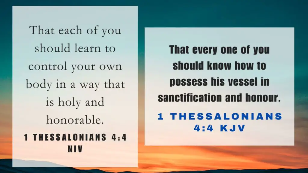 What does 1 Thessalonians 4:4 mean