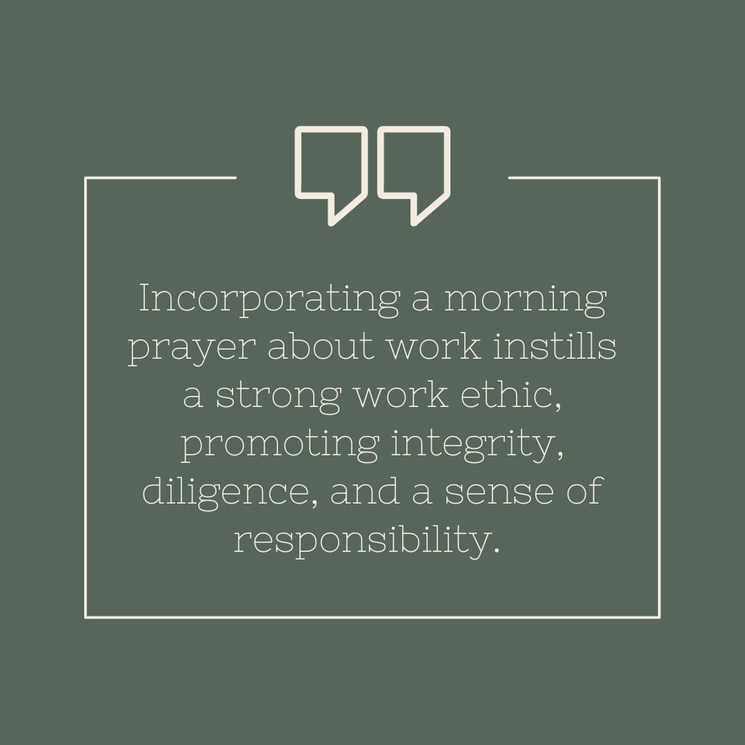 Invoking Grace and Purpose: The Significance of Morning Prayer About Work