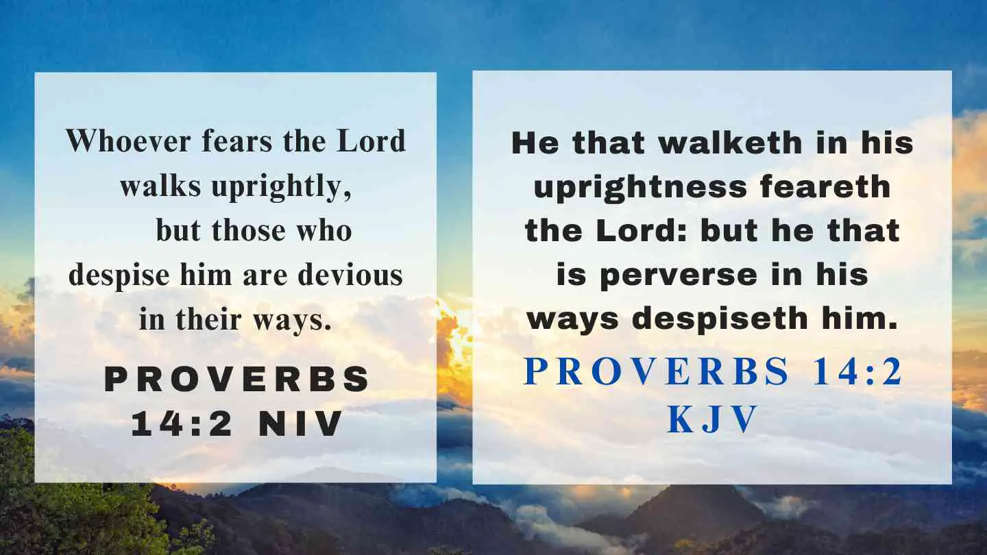 Proverbs 14:2 KJV and NIV
