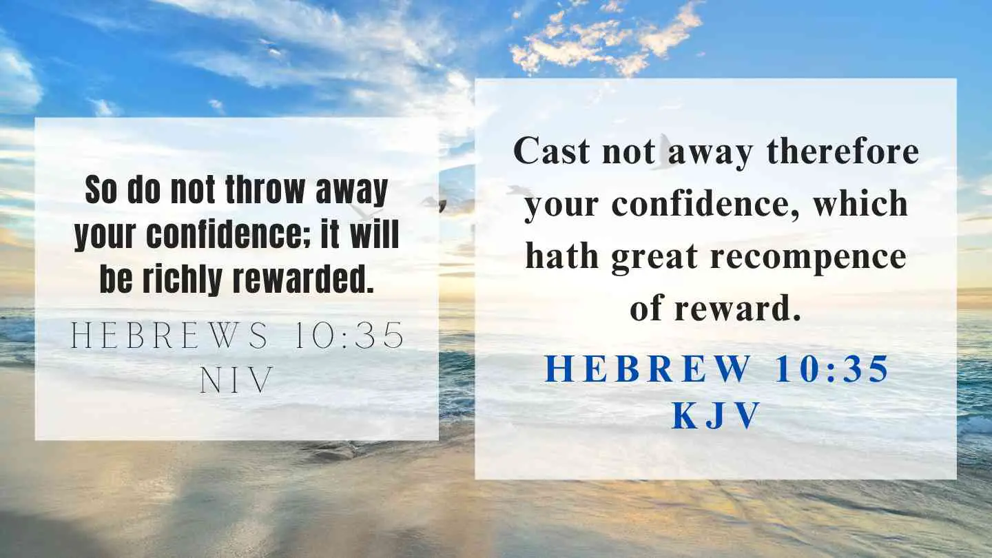 Hebrews 10:35 KJV and NIV