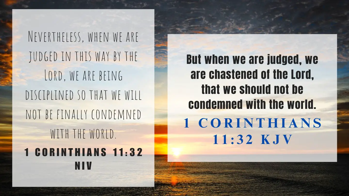 1 Corinthians 11:32 KJV and NIV