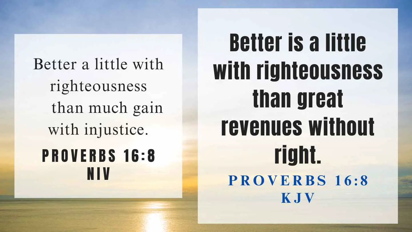 Proverbs 16:8 KJV and NIV