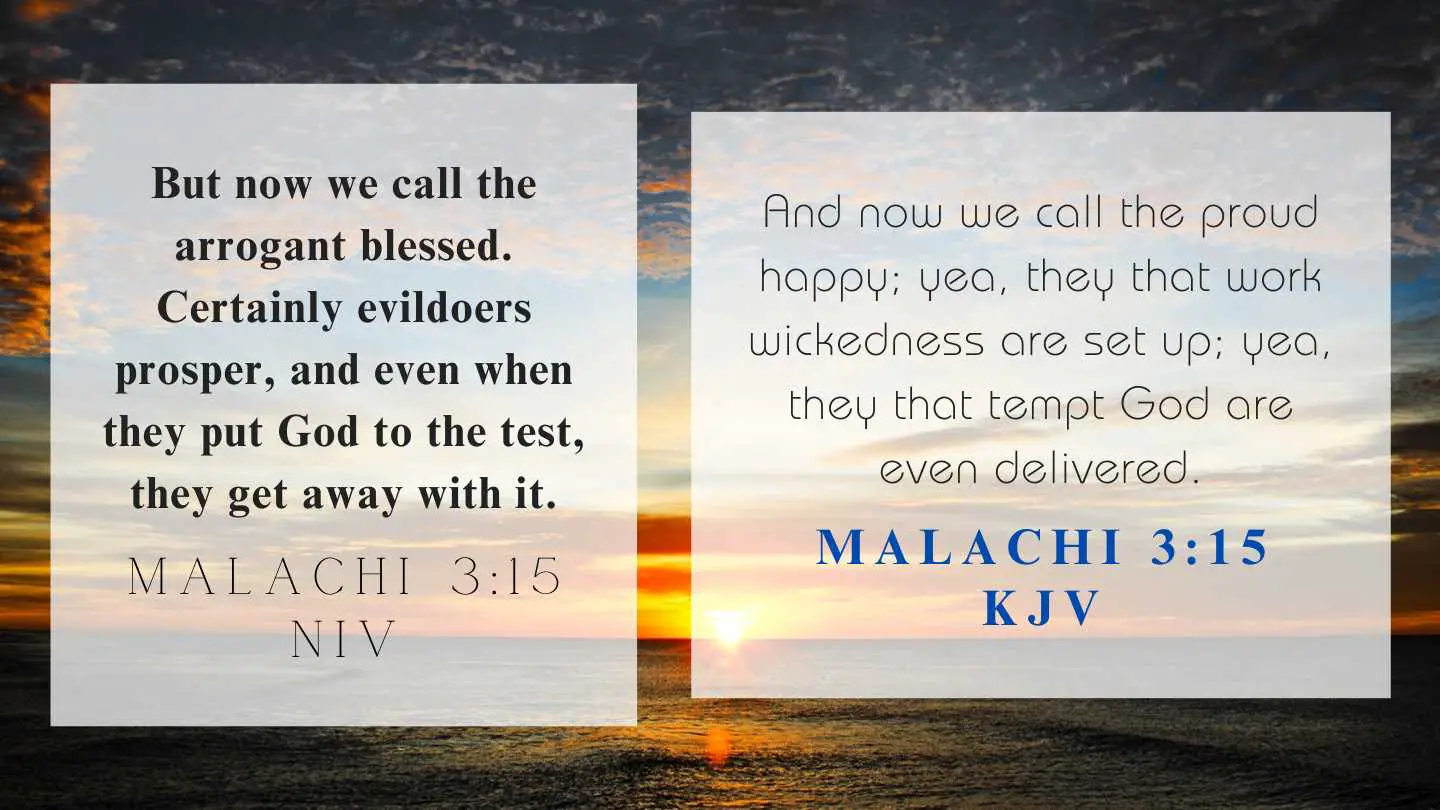 Malachi 3:15 KJV and NIV
