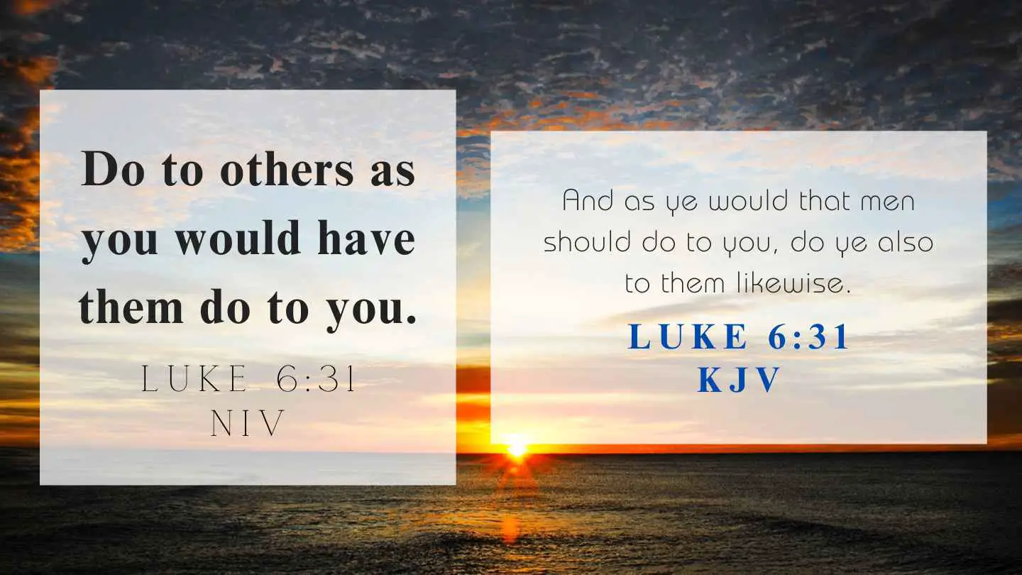 Luke 6:31 KJV and NIV