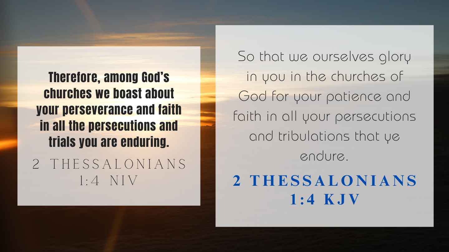 2 Thessalonians 1:4 KJV and NIV
