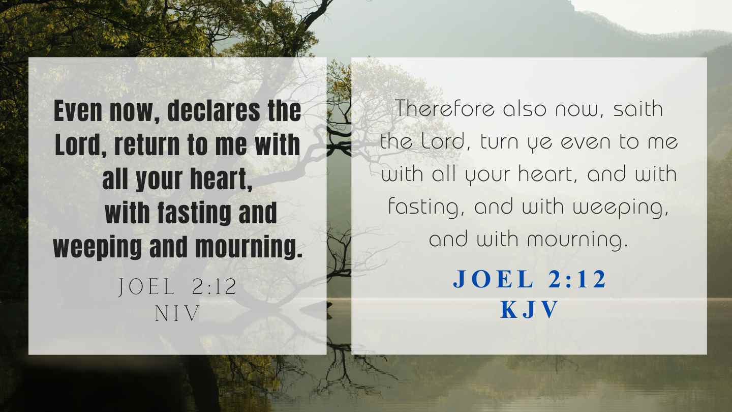 Joel 2:12 KJV and NIV