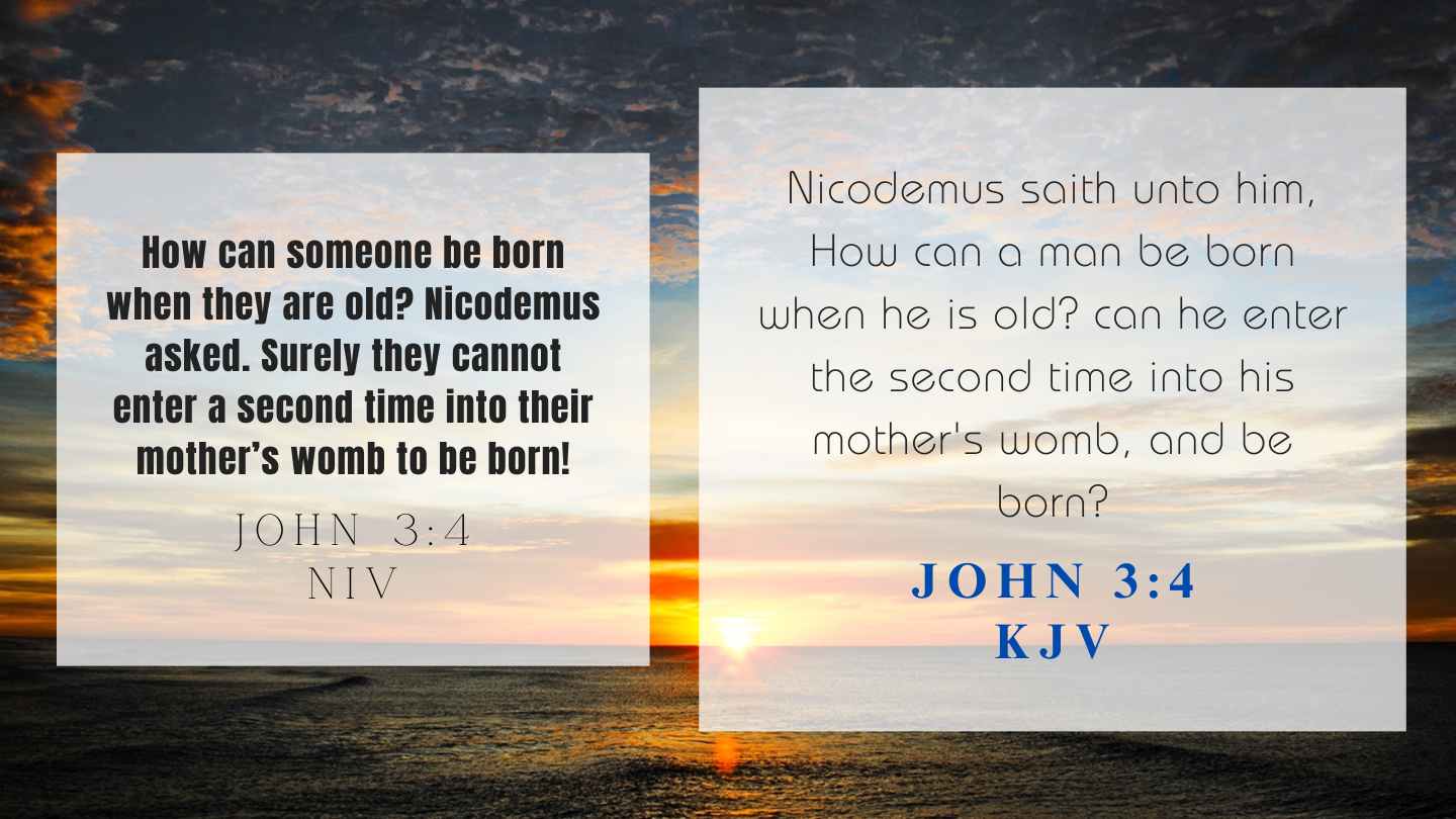 John 3:4 KJV and NIV