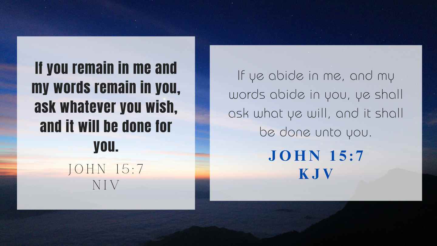 John 15:7 KJV and NIV