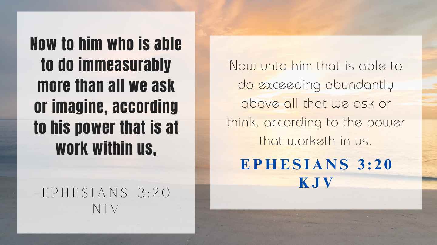 Ephesians 3:20 KJV and NIV