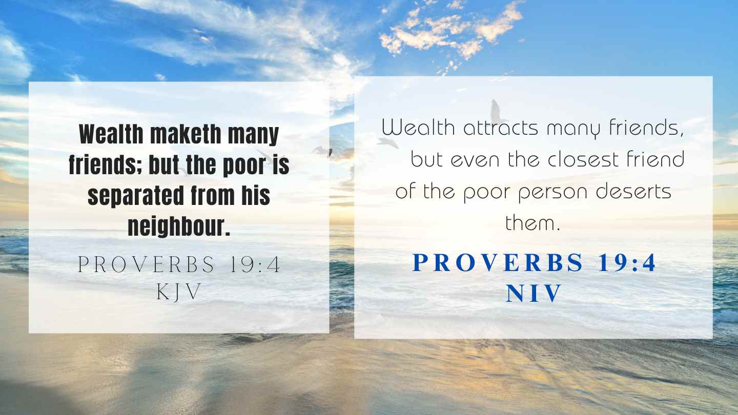 Verse today Proverbs 19:4 April 24 2024